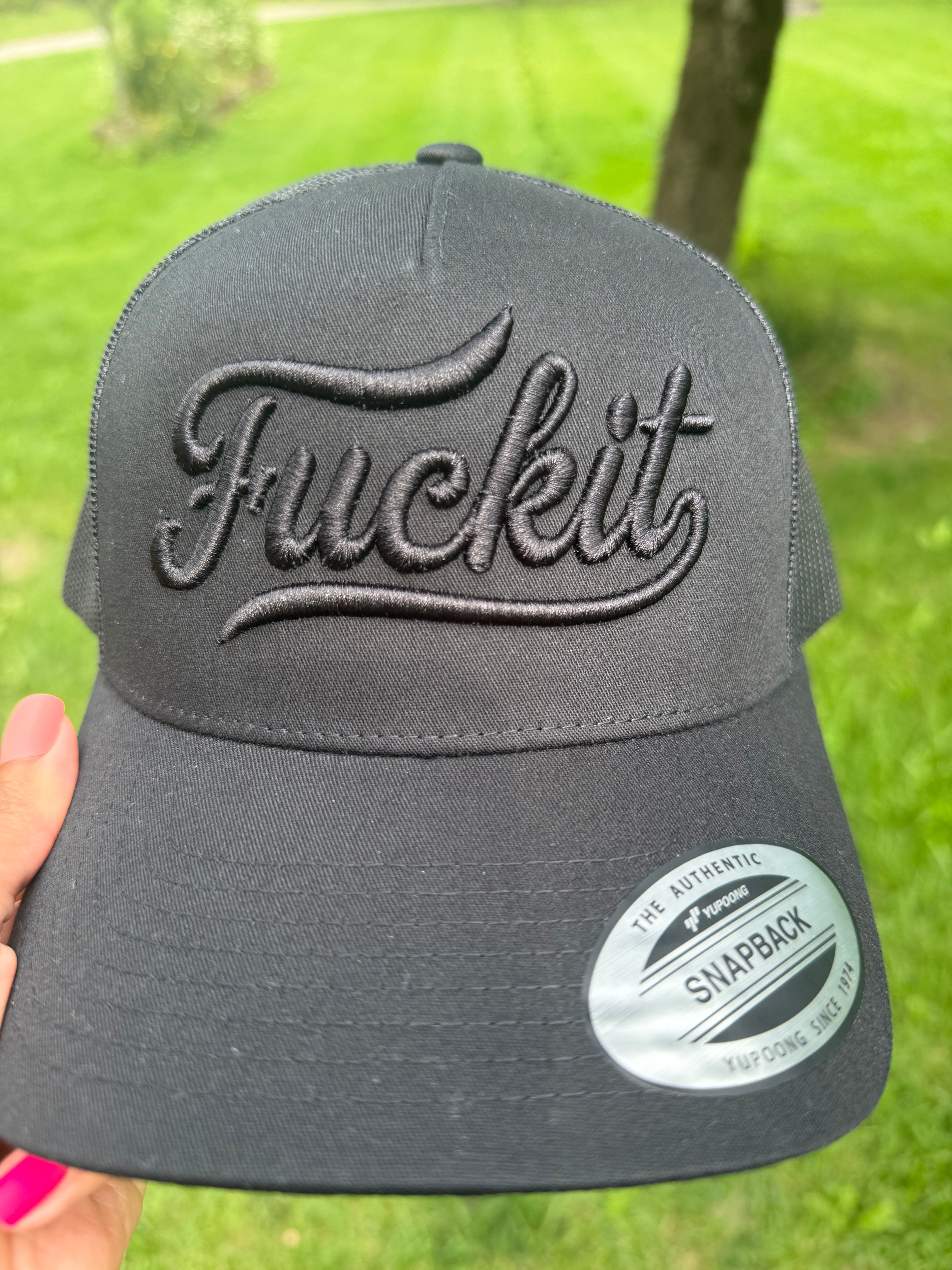 Fuckit Trucker Hat