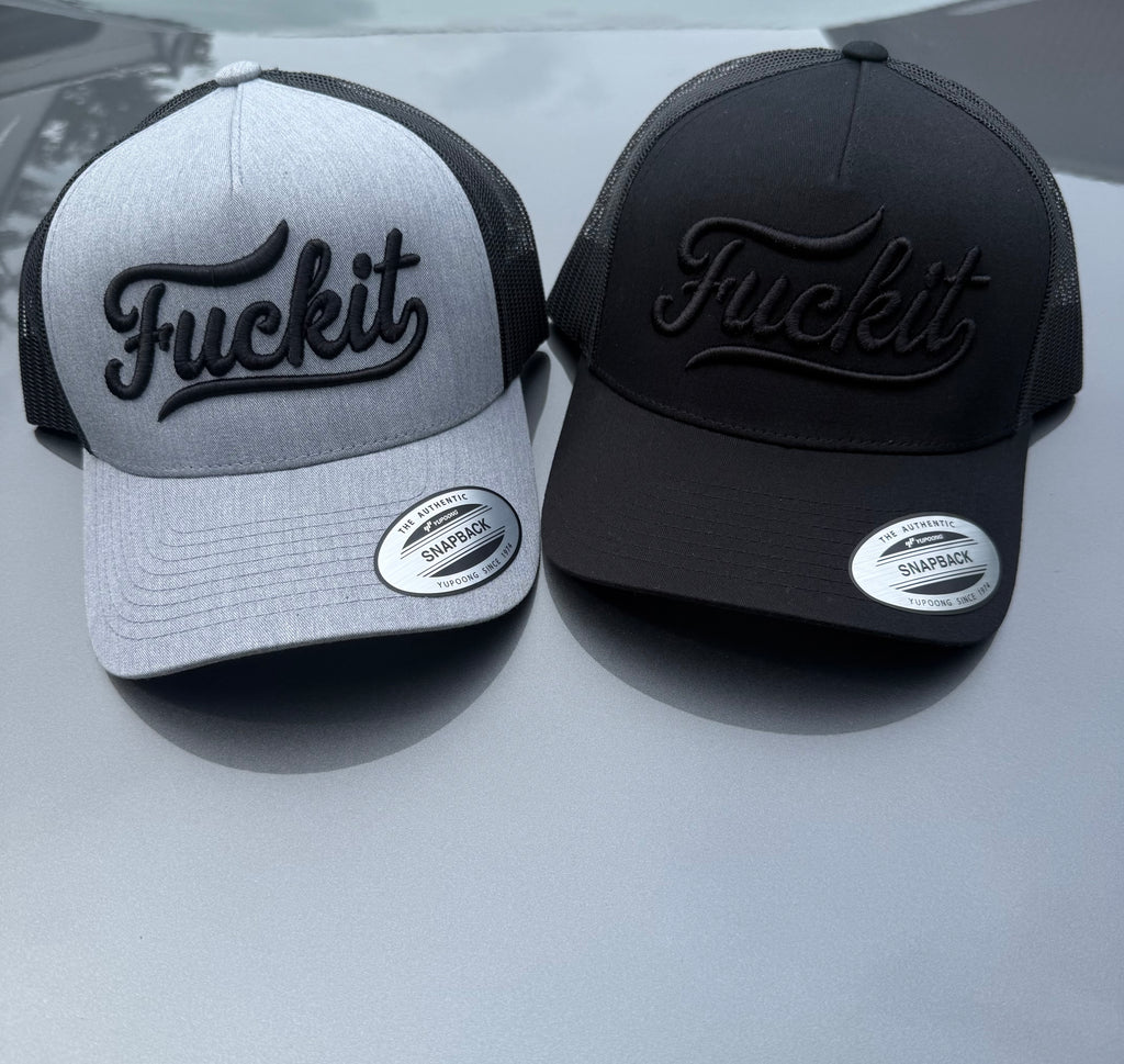 Fuckit Trucker Hat